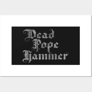 Dead Pope Hammer (white) Posters and Art